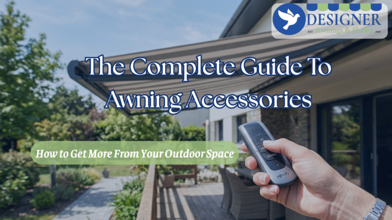 Guide to Awning Accessories - Designer Awnings